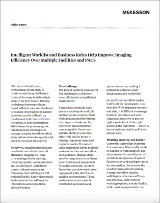 Intelligent Worklist and Business Rules Help Improve Imaging Efficiency Over Multiple Facilities and PACS