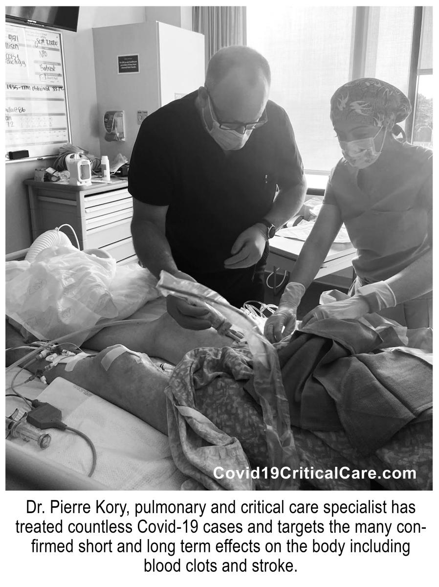 Dr. Pierre Kory, pulmonary and critical care specialist, has treated countless COVID-19 cases and targets the many confirmed short- and long-term effects on the body including blood clots and stroke.