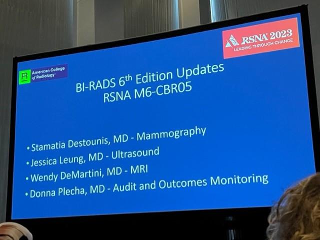 BIRADS 6th Edition updates were presented to a full house by four leading experts in breast imaging during RSNA 2023 during a panel moderated by Stamatia Destounis, MD, FACR, of Elizabeth Wende Breast Care.