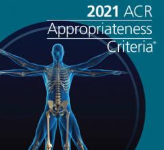 ACR releases 13 new topics and five revised topics to support referring physicians and other providers in making the most appropriate imaging or treatment decisions