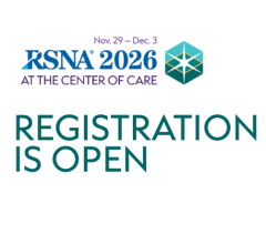 Registration Now Open for RSNA 2026