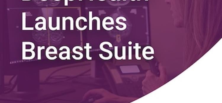 DeepHealth Introduces Breast Suite